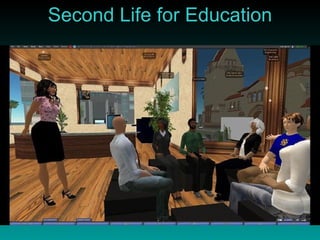Second Life for Education 