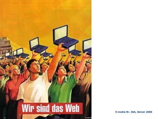 E-media Nr. 26A, Jänner 2006 