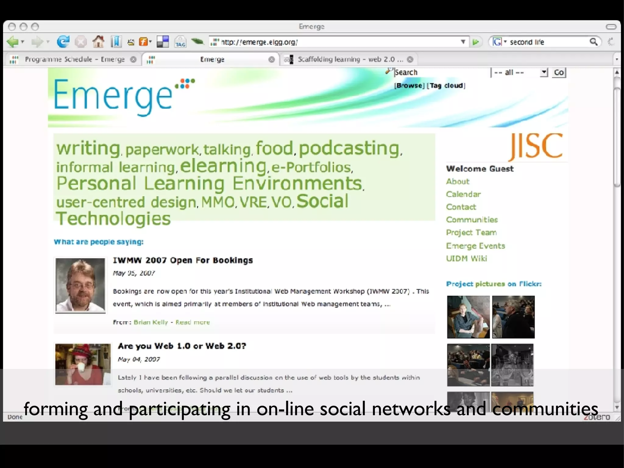 f orming and participating in on-line social networks and communities 