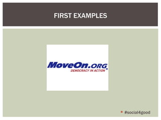 FIRST EXAMPLES #social4good 