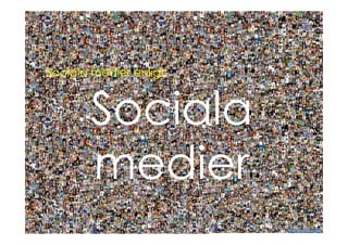 Sociala Medier