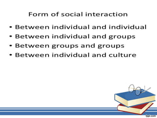 Social action and interaction