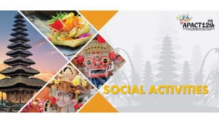 SOCIAL ACTIVITIES
 