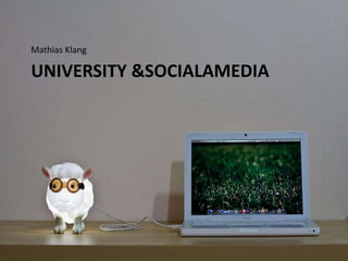 Mathias Klang University & SocialaMedia 