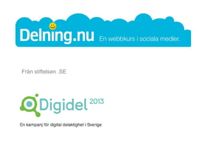 Från stiftelsen .SE
 