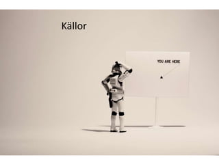 Källor



   Lost by Stéfan CC (by, nc, sa)
 