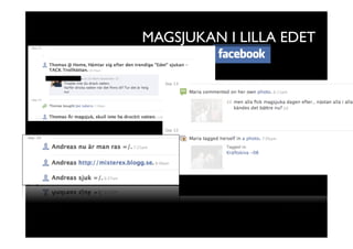 MAGSJUKAN I LILLA EDET
 