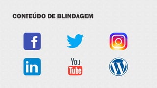CONTEÚDO DE BLINDAGEM
 