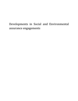Developments in Social and Environmental
assurance engagements
 