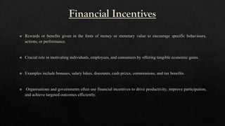 Monetary Incentive Examples SOCIAL AND FINANCIAL INCENTIVES BY DR. S. MALINI | PDF