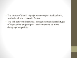 Social and spatial segregation | PPT