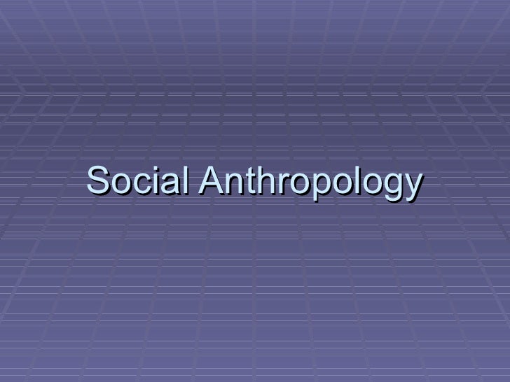 Social anthropology