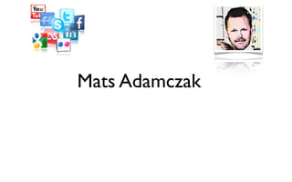 Mats Adamczak
 