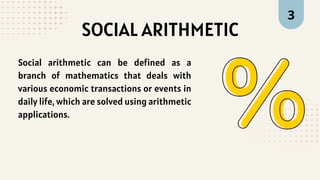 Social Arithmetic Mathematics.pdf SOCIAL ARITHMETIC presentationnbnnnnnnnnnnnnnnn | PDF