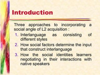 Social aspects of interlanguage | PPT