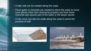 Reduce tsunami damage