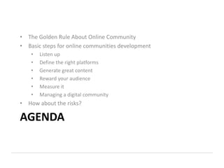 agendaThe Golden RuleAbout Online Community