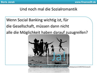 Da fällt mir einHat Social Banking auch das Potential kommerziell erfolgreich zu sein?Oder bedarf es dafür mehr als ein Geschäftsmodell?Foto Flickr.: www.flickr.com/photos/21094292@N02/2557227385/sizes/o/