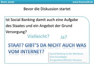Für welche Zielgruppe ist Social Banking interessant und wichtig?Muss man sich Social Banking also leisten können?Wenn jaFotoFlickrhttp://www.flickr.com/photos/nationallibrarynz_commons/3326203787/sizes/o/