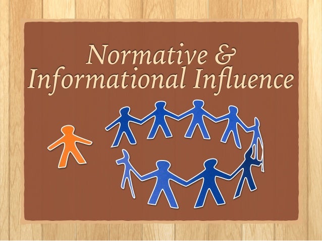 nomative informational influence informational powerpoint