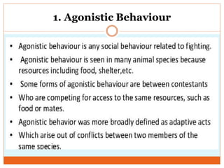 1. Agonistic Behaviour
 