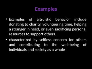 Altruistic Examples Social Behaviour for social Psychogy.ppt