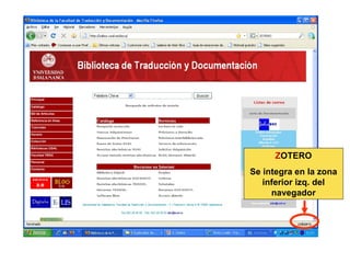 Z OTERO Se integra en la zona inferior izq. del navegador 