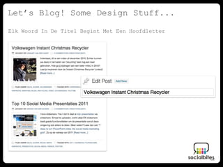 Let’s Blog! Some Design Stuff...
Elk Woord In De Titel Begint Met Een Hoofdletter
 