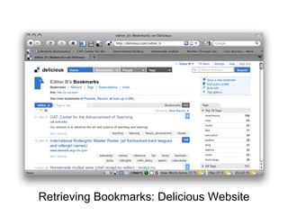 Retrieving Bookmarks: Delicious Website 