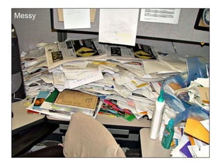 Messy 