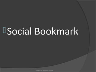 Social Bookmark
Powerd By : Anupam Karaiya
 