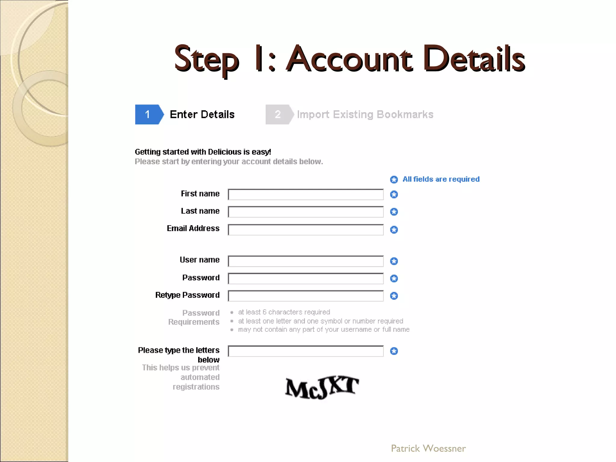 Step 1: Account Details Patrick Woessner 