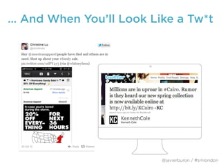 @javierburon / #smlondon
 