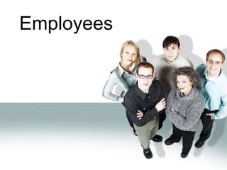 Employees