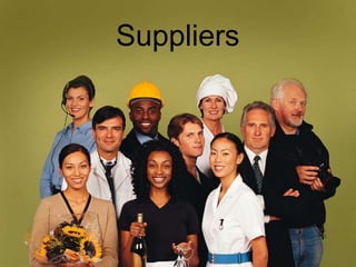 Suppliers