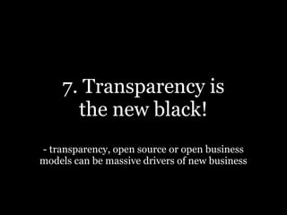 Internal:



    Openness/
                                  Sharing                         Collaboration
   Transparency...