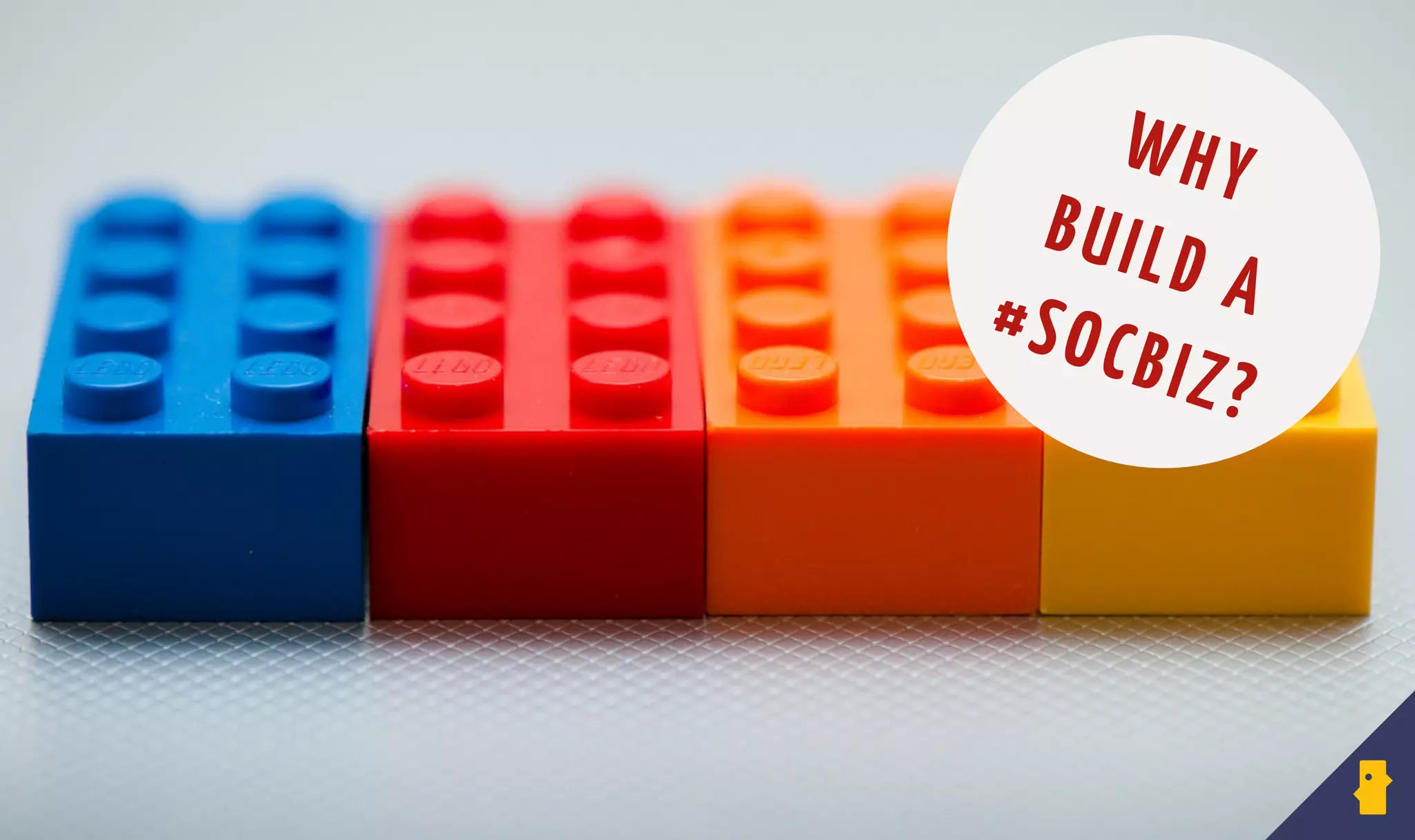 WHY
BUILD A#SOCBIZ?
 