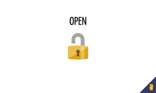 OPEN
 