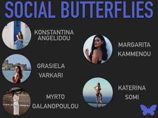 Social butterflies - world rythm