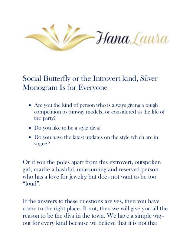 Social Butterfly or the Introvert kind, Silver
Monogram Is for Everyone
 Are you the kind of person who is always giving ...
