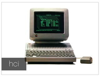 hci
 
