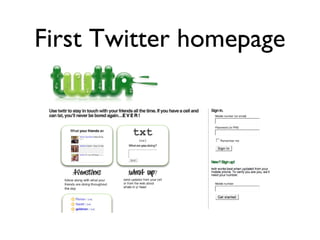 First Twitter homepage
 