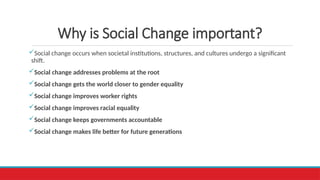 Social Change - PowerPoint Presentation -2025 | PPTX