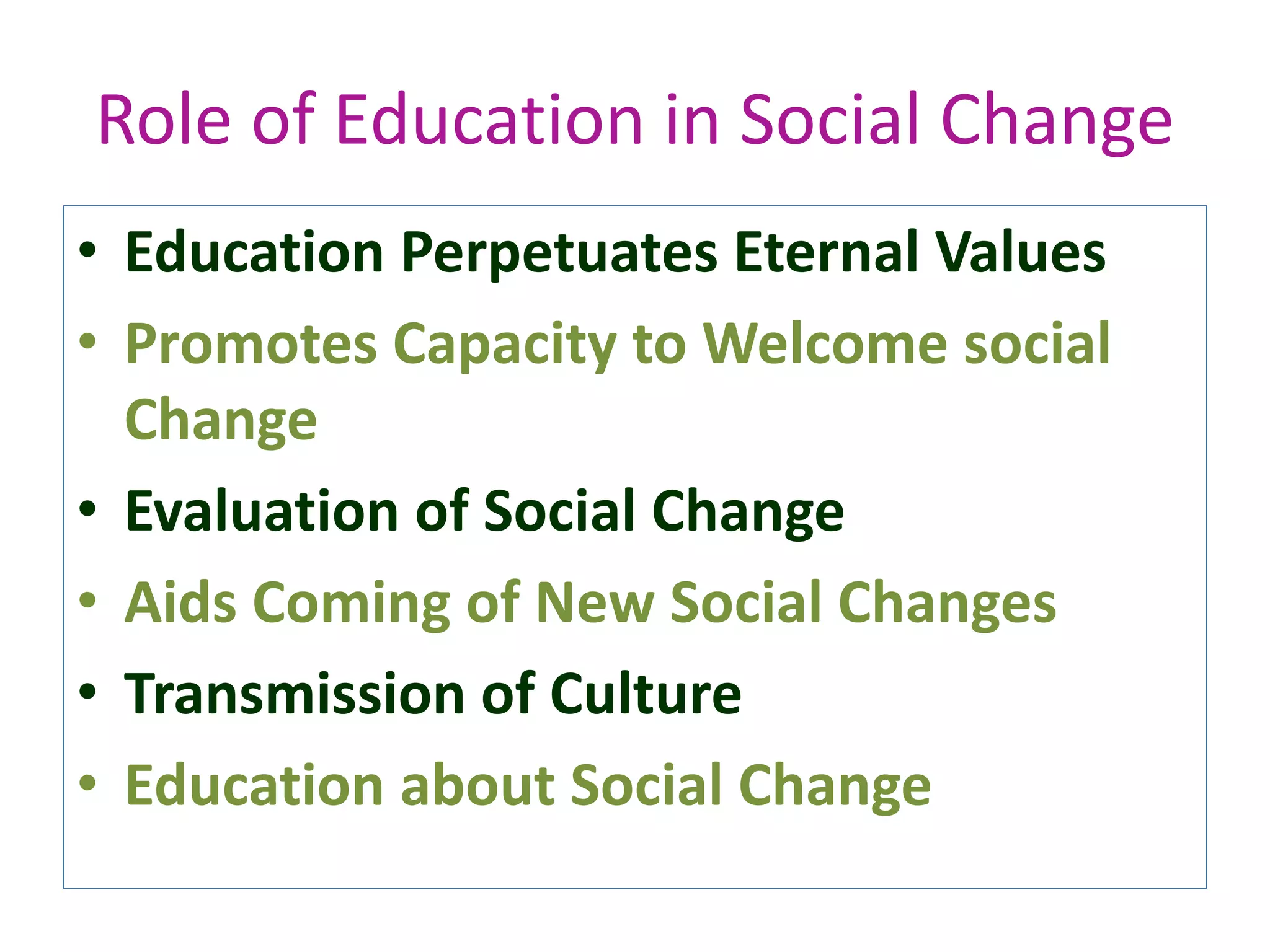 Social change and Role of Education in the Process of Social Change | PPTX