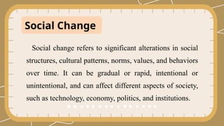 SOCIAL SCIENCES - Social Change and Development | PPTX