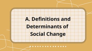 SOCIAL SCIENCES - Social Change and Development | PPTX