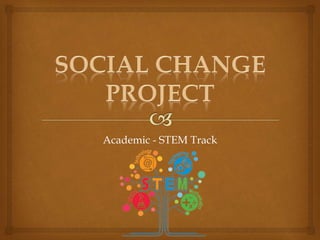 Academic - STEM Track
 