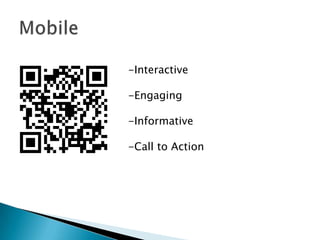-Interactive

-Engaging

-Informative

-Call to Action
 