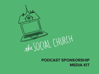 Social Church Podcast Media Kit