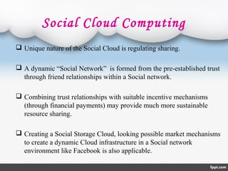 Social cloud | PPT | Social Networking | Internet